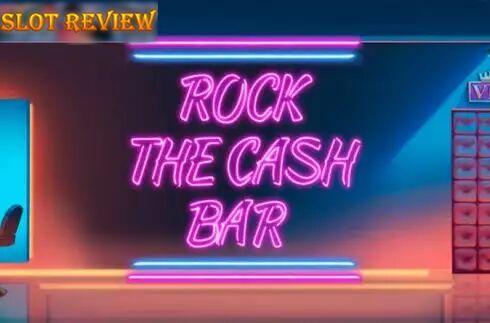 Rock the Cash Bar slot